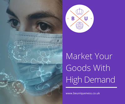 How to market goods that may be in higher demand in the COVID-19 crisis
