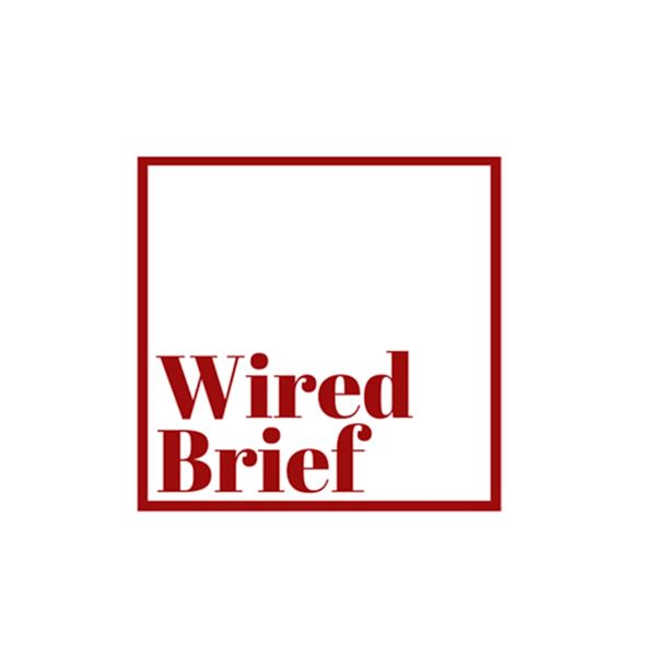 Wired Brief